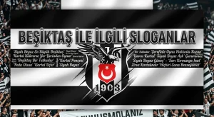 Beşiktaş İle İlgili Sloganlar