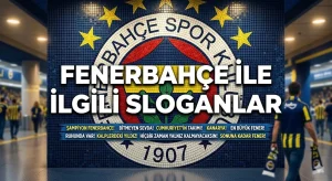 Fenerbahçe İle İlgili Sloganlar