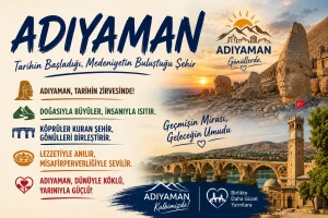 Adıyaman ile ilgili Sloganlar 2026