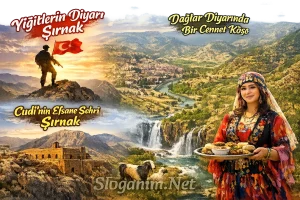 Şırnak ile ilgili Sloganlar 2026